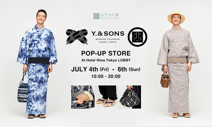 Y. & SONS POP-UP STORE at Hotel Niwa Tokyo